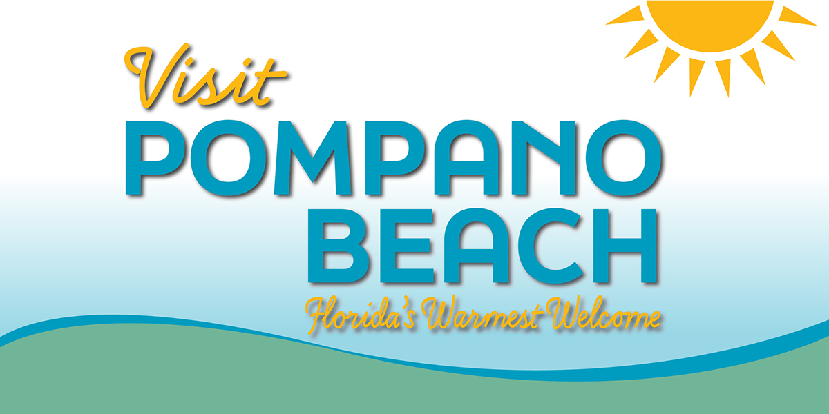 Visit Pompano Beach Florida's Warmest Welcome